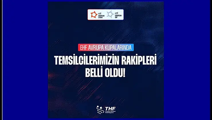 Avrupa Ligi ve Avrupa Kupası Kura Çekimleri Belli Oldu