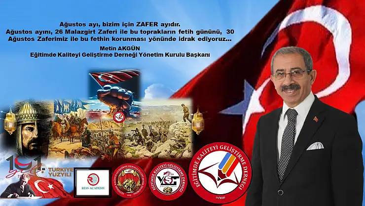 Başkan Metin Akgün: Ağustos Ayı Bizim İçin Zafer Ayıdır