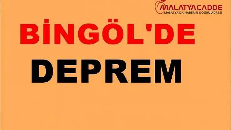 Bingöl'de 5,7 şiddetinde deprem
