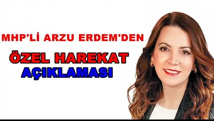 MHP'li Arzu Erdem'den PÖH Alımı Açıklaması