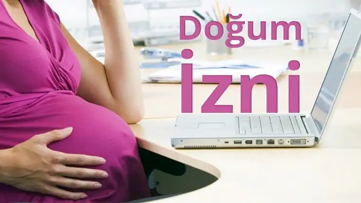Doğum İzni Artıyor: İşçi-Memur Farkı Giderilecek