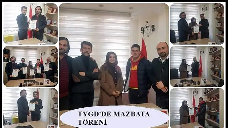 TYGD' de Mazbata Töreni