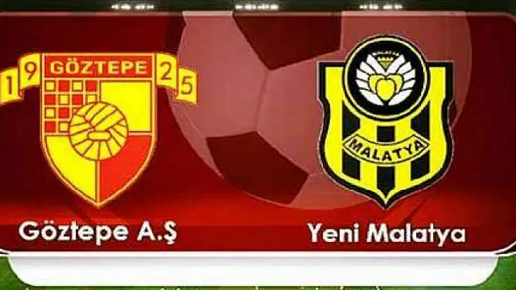 Göztepe - Evkur Malatyaspor: 1-3