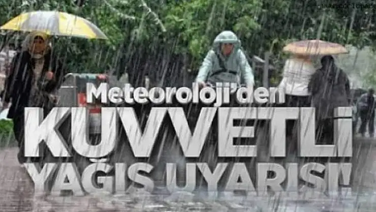 Meteorolojiden Kuvvetli Yağış Uyarısı
