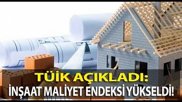 İnşaat maliyet endeksi ekim ayında arttı