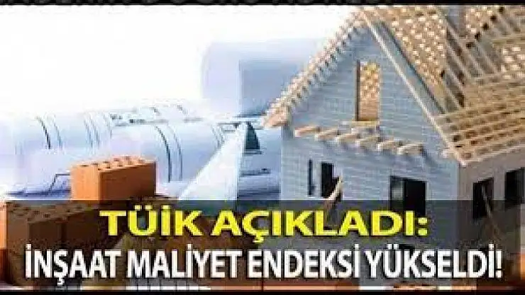 İnşaat maliyet endeksi yıllık yüzde 90,27, aylık yüzde 5,73 arttı