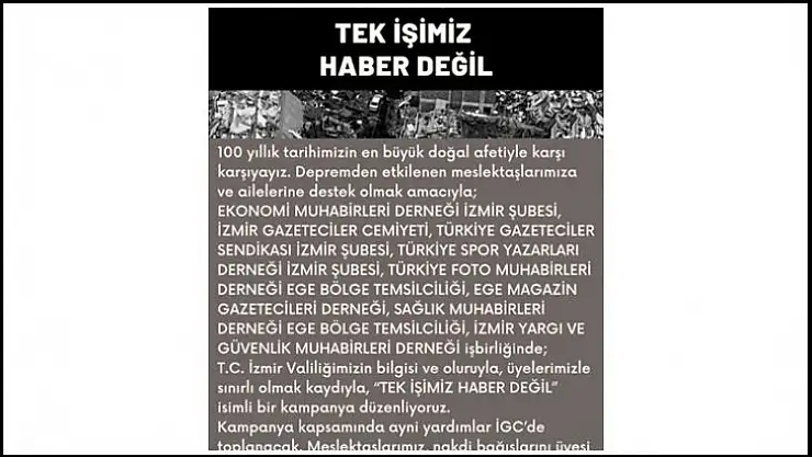 İzmirli Gazeteciler, 'TEK İŞİMİZ HABER DEĞİL' dedi