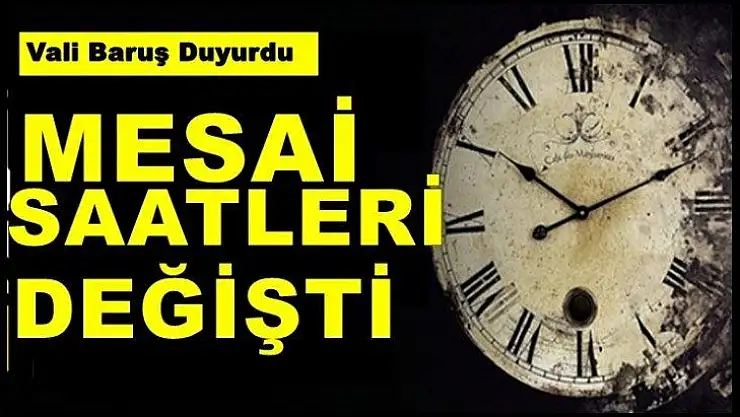 Kamuda Mesai Saatleri Değişti