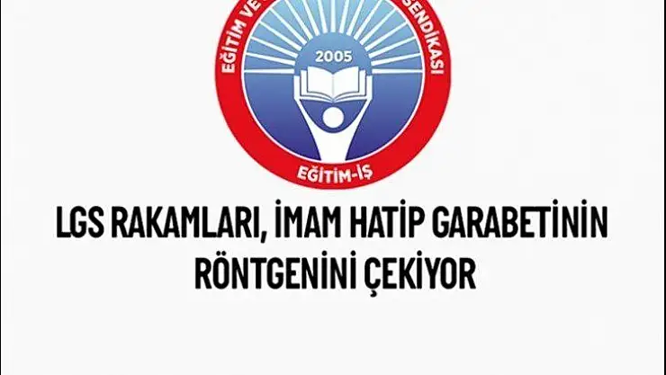 LGS Rakamları, İmam Hatip Garabetinin Röntgenini Çekiyor