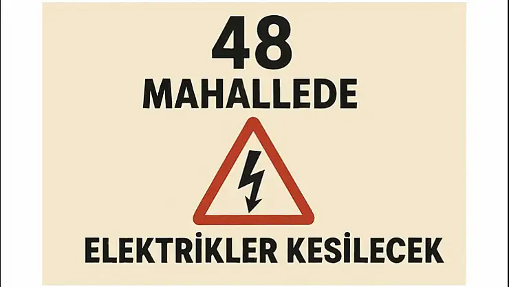 Malatya'da 48 Mahallede Elektrikler Kesilecek