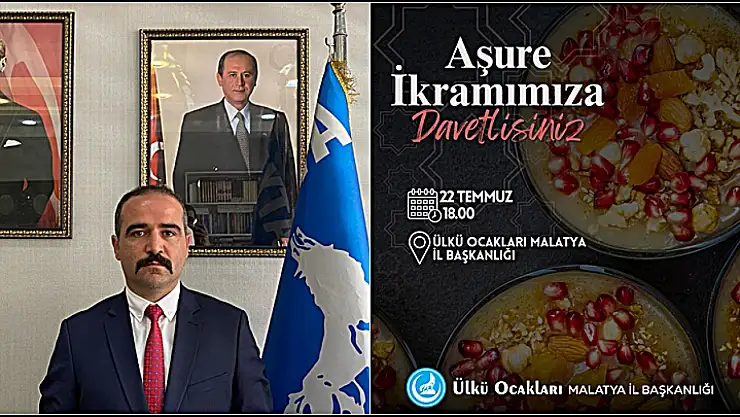 Malatya'da Birlik ve Paylaşmanın Simgesi Aşure Günü Etkinliği: Ülkü Ocakları'ndan Anlamlı Davet