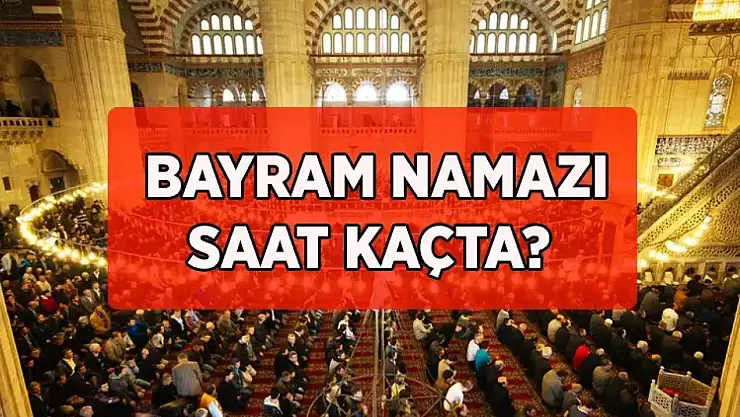 ​Malatya'da Ramazan Bayramı namazı 06:45'te kılınacak