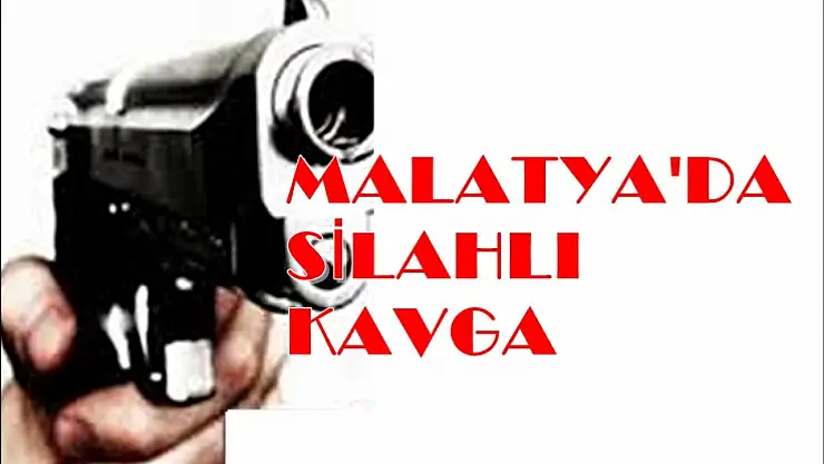 Malatya'da Silahlı Kavga: 2 Kişi Yaralandı, 2 Şüpheli Gözaltında