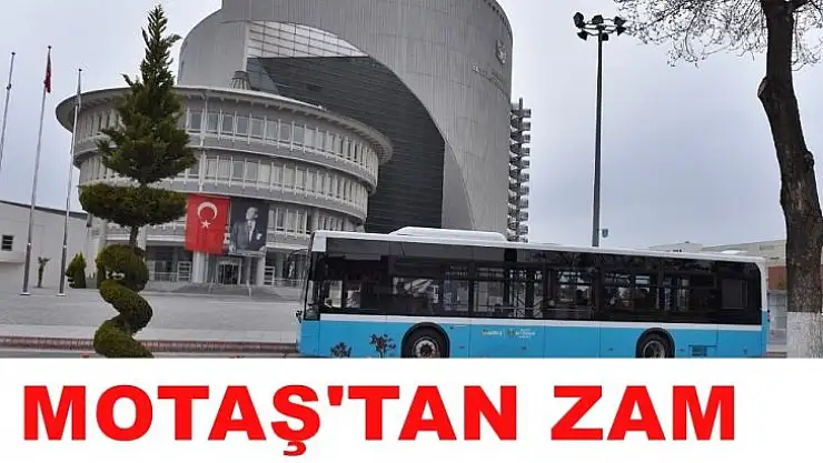 Motaş'tan Taşıma'ya ZAM