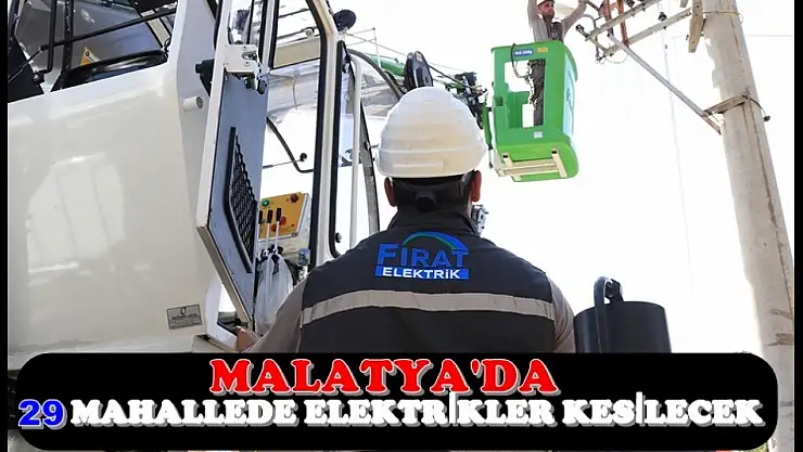 Malatya'nın 3 İlçesinde Elektrik Kesintisi: Hangi Mahalleler Etkilenecek?