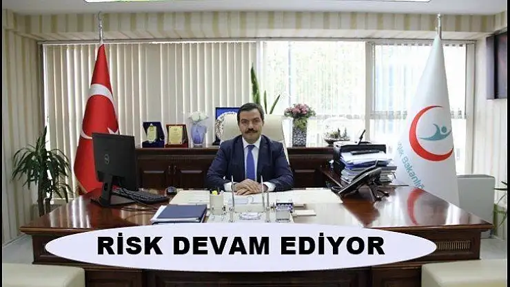 Risk Devam ediyor..