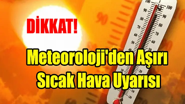 Sıcak Havaya Dikkat !!