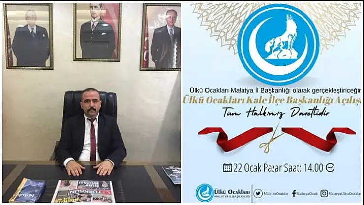 Ülkü Ocakları Kale İlçe Başkanlığı Açılıyor