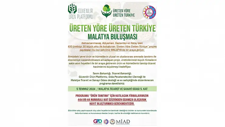 'Üreten Yöre Üreten Türkiye Projesi' Malatya'da tanıtılacak