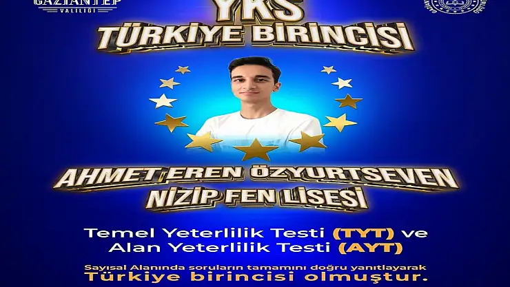 YKS 2025 Türkiye birincisi Gaziantep'ten çıktı