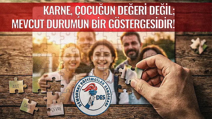 Demokrat Eğitimciler Sendikası'ndan Karne Mesajı: 'Karne Çocuğun Değeri Değil, Mevcut Durumun Göstergesidir'