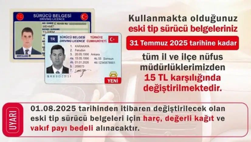 Eski tip ehliyetler 31 Temmuz 2025'te geçerliliğini yitirecek