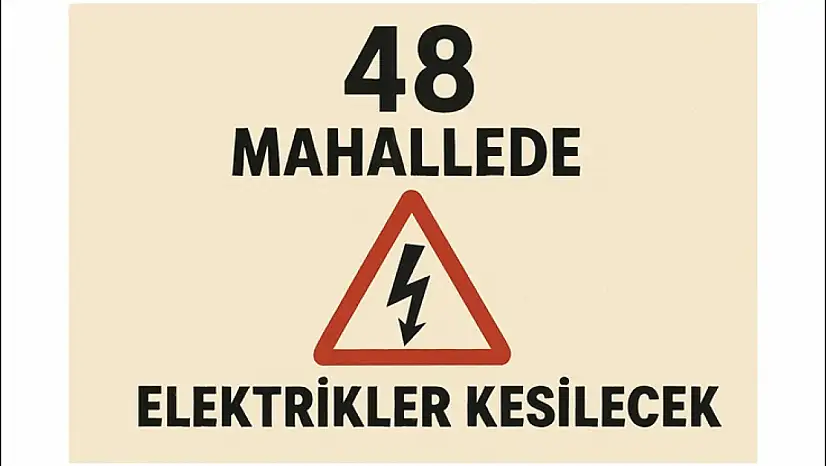 Malatya'da 48 Mahallede Elektrikler Kesilecek