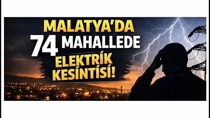 30 Aralık Salı Günü Malatya'da Planlı Elektrik Kesintileri