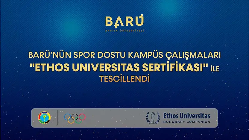 BARÜ'ye Uluslararası Etik Tescil: 'Ethos Universitas Sertifikası' Gururu