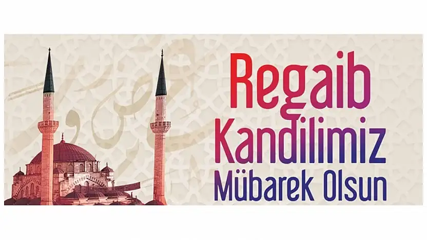 BBP Malatya İl Başkanı Yüksel Duman'dan Regaip Kandili Mesajı