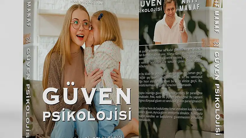Dünyaca Ünlü Yazardan Çığır Açan Kitap: Güven Psikolojisi