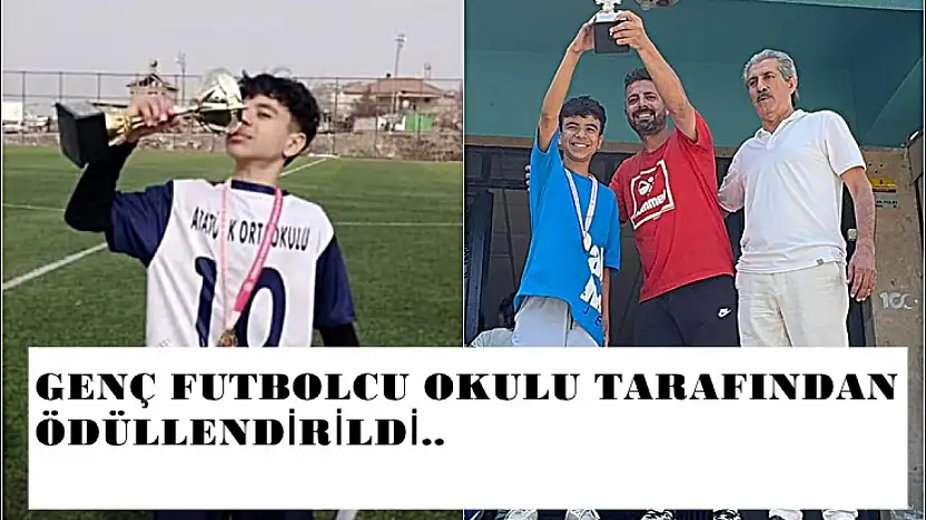 Genç Futbolcu Okulu Tarafından Ödüllendirildi..