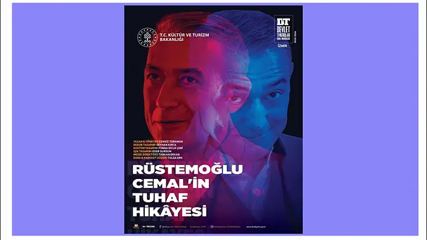 İzmir Devlet Tiyatrosu Elazığ'da: 'Rüstemoğlu Cemal'in Tuhaf Hikâyesi' Sahneye Çıkıyor