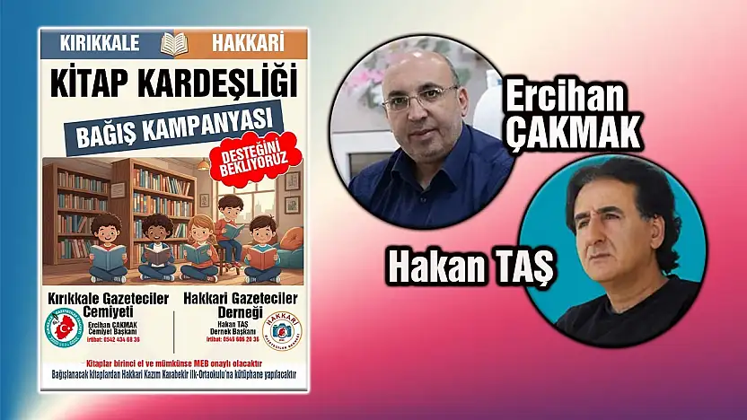 Kırıkkale ve Hakkari Gazeteciler Cemiyetleri'nden 'Kitap Kardeşliği' projesi.