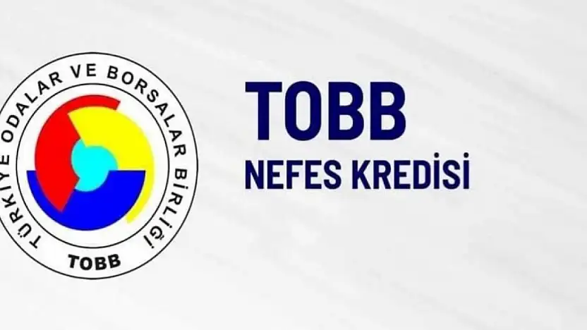 TOBB Nefes Kredisi İkinci Paketinde Limit 50 Milyar TL'ye Çıktı