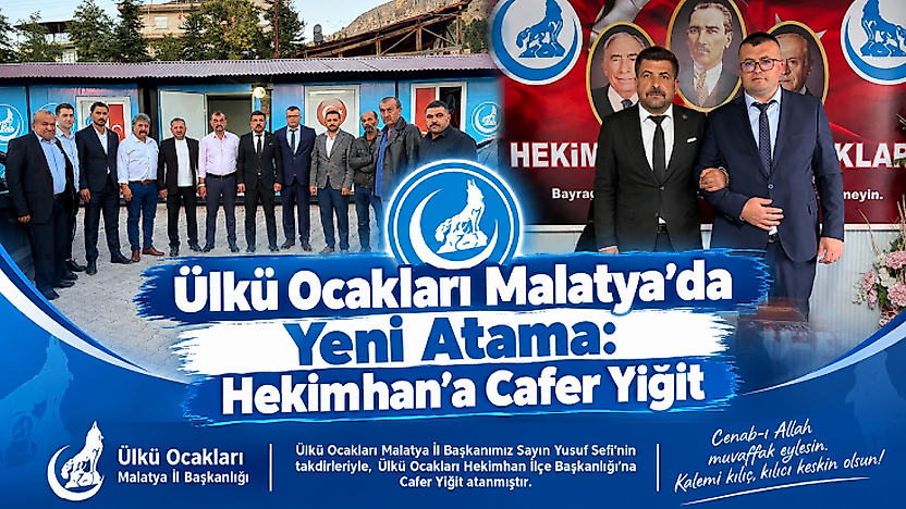 Ülkü Ocakları Malatya'da Yeni Atama: Hekimhan'a Cafer Yiğit