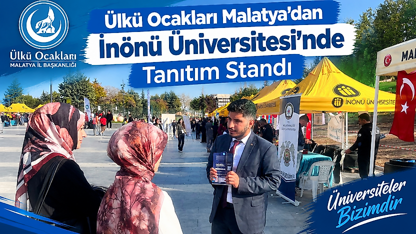 Ülkü Ocakları Malatya'dan İnönü Üniversitesi'nde Tanıtım Standı