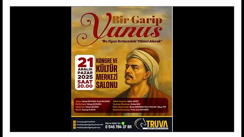 Yunus Emre'nin Hayatı Malatya'da Tiyatro Sahnesinde