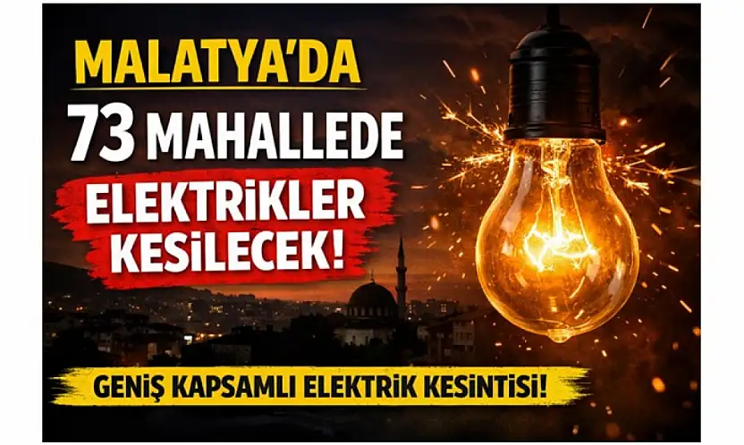 73 Mahallede Elektrikler Kesilecek