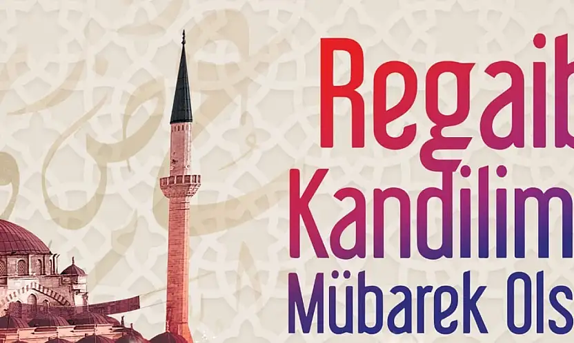 BBP Malatya İl Başkanı Yüksel Duman'dan Regaip Kandili Mesajı