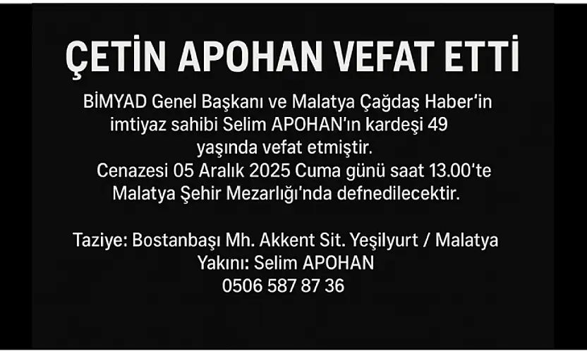 BİMYAD Genel Başkanı Selim Apohan'ın Acı Günü: Kardeşi Çetin Apohan Vefat Etti
