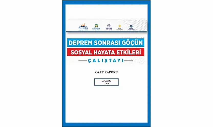 Deprem Nedenli Göçün Sosyal Etkileri Masaya Yatırıldı: Malatya'da Çalıştayın Yedincisi Gerçekleştirildi