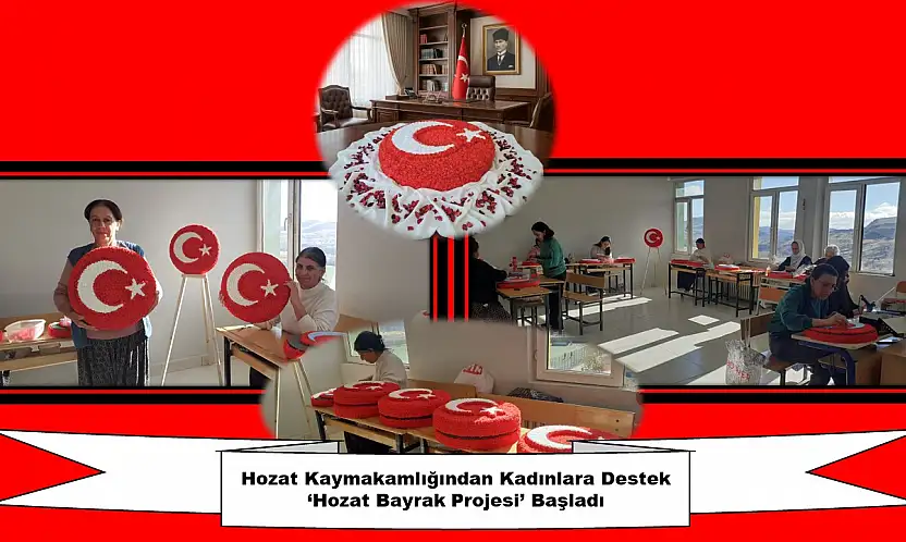 Hozat Kaymakamlığından Kadınların Ekonomik Güçlenmesine Yönelik Örnek Proje: 'Hozat Bayrak Projesi' Hayata Geçirildi