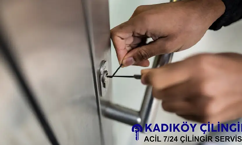 Kadıköy Çilingir ile Sorunlarınız Anında Çözülüyor