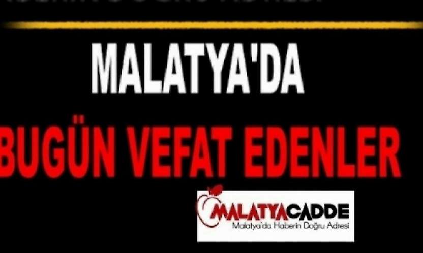 Malatya'da Bugün Vefat Edenler