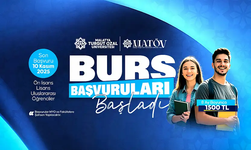 Malatya Turgut Özal Üniversitesi Geliştirme Vakfı Burs Başvuruları Başladı