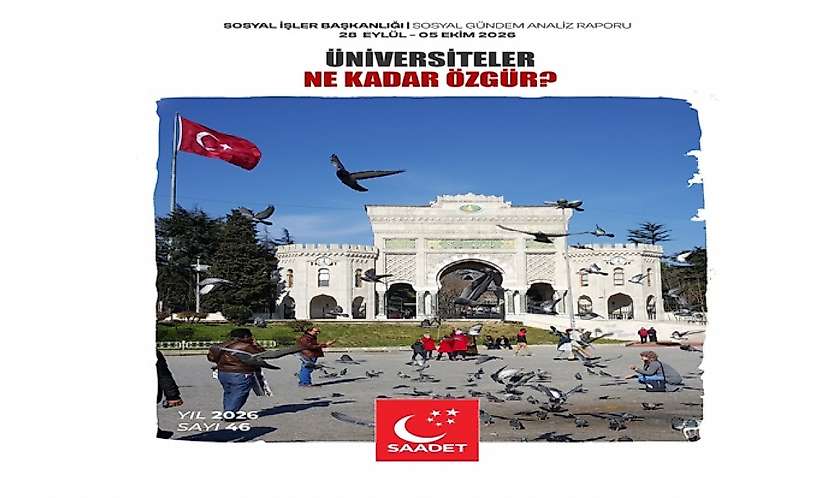Saadet Partisi'nden Üniversitelerde Akademik Özgürlük Çağrısı
