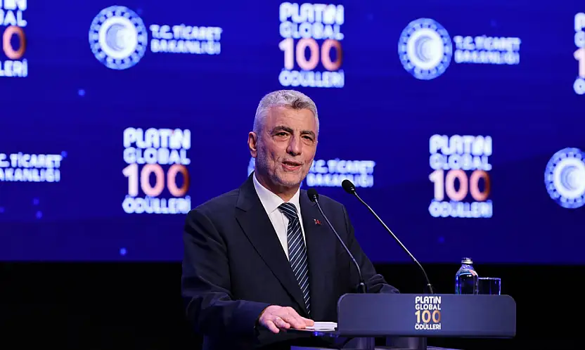 Ticaret Bakanı Bolat: Türkiye mal ve hizmet sektöründe dünyanın enleri arasında