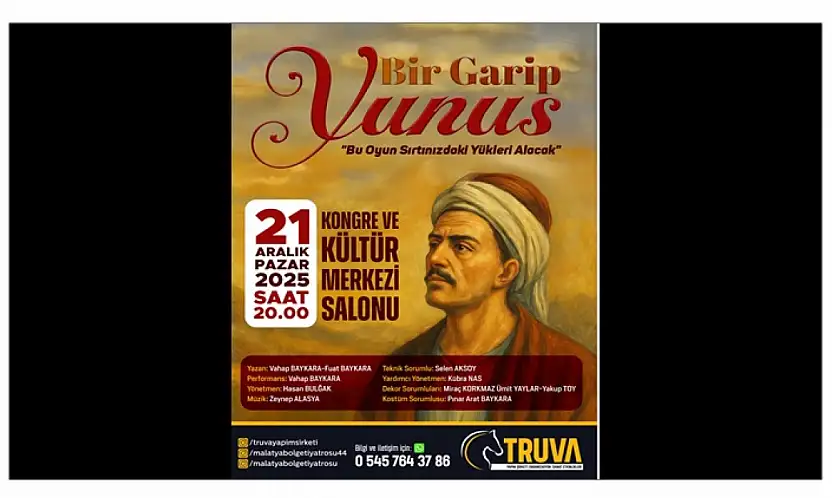 Yunus Emre'nin Hayatı Malatya'da Tiyatro Sahnesinde