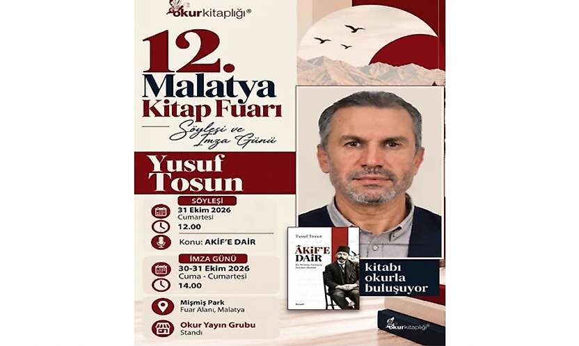 Yusuf Tosun, 'Âkif'e Dair' Kitabıyla Malatya Kitap Fuarı'nda